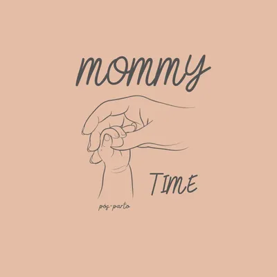 Mommy Time