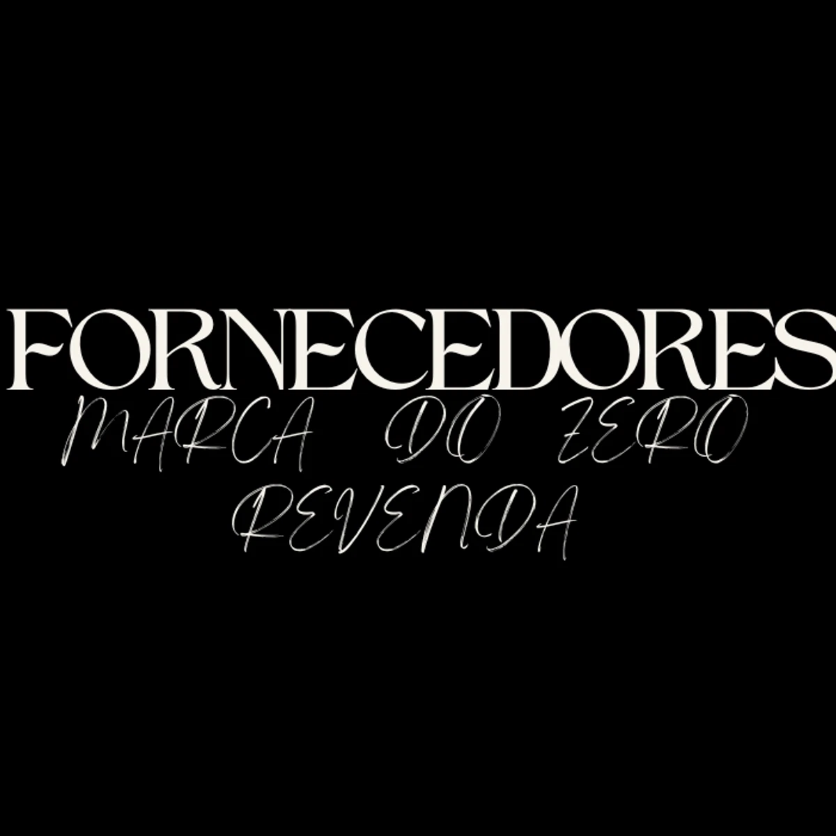 Lista Marca do Zero + Lista Fornecedores Revenda