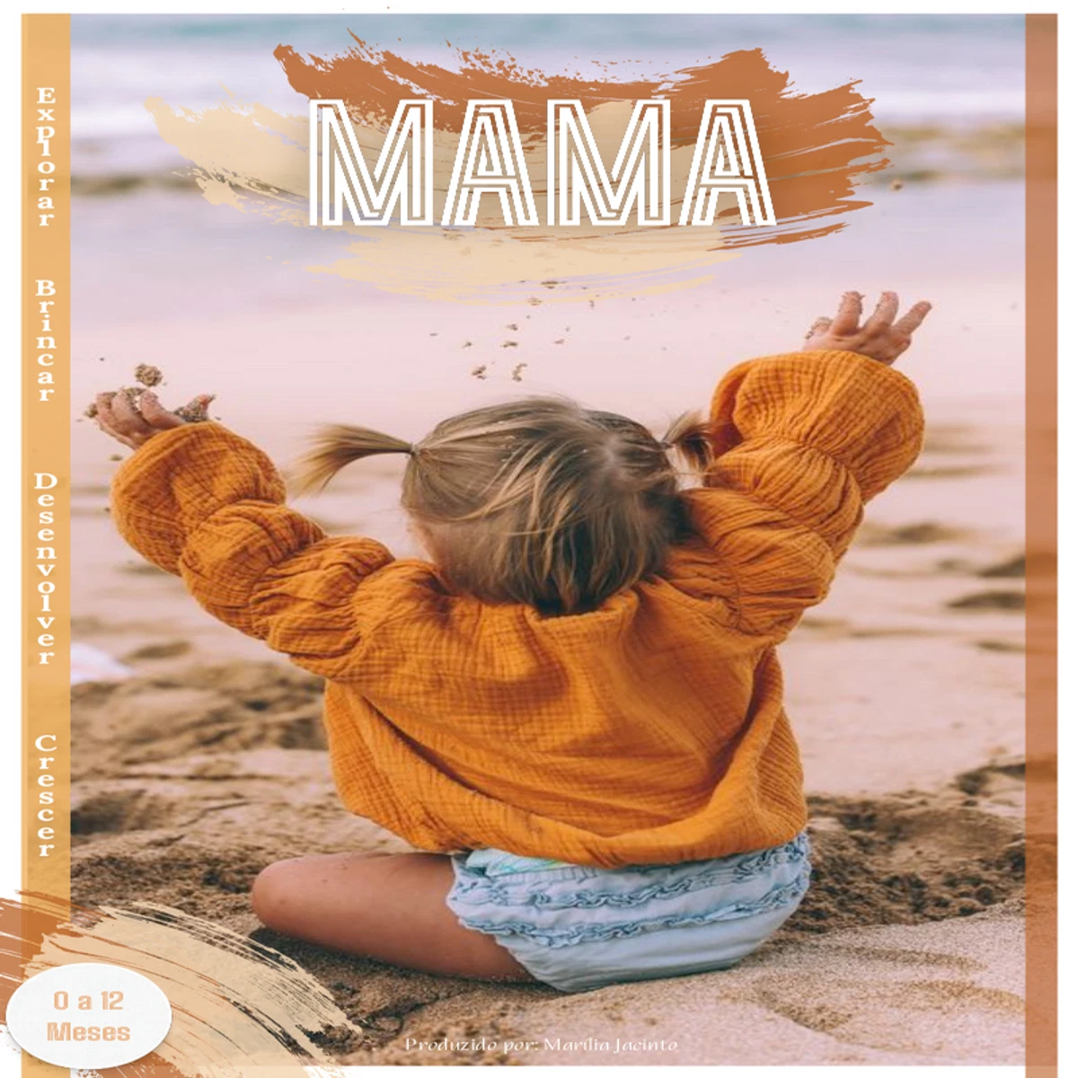 Mama - Explorar Brincar Desenvolver Crescer