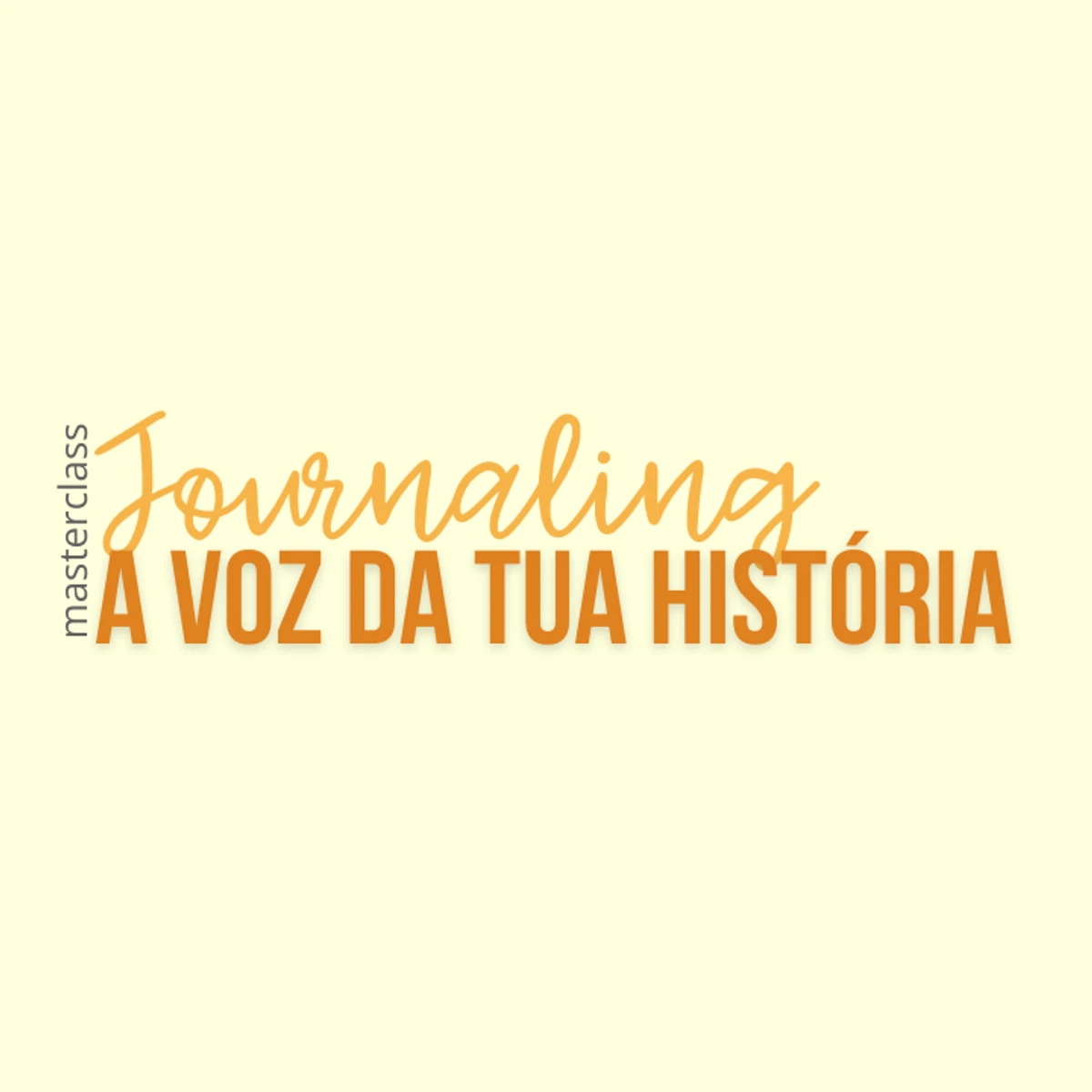 Journaling: a voz da tua história