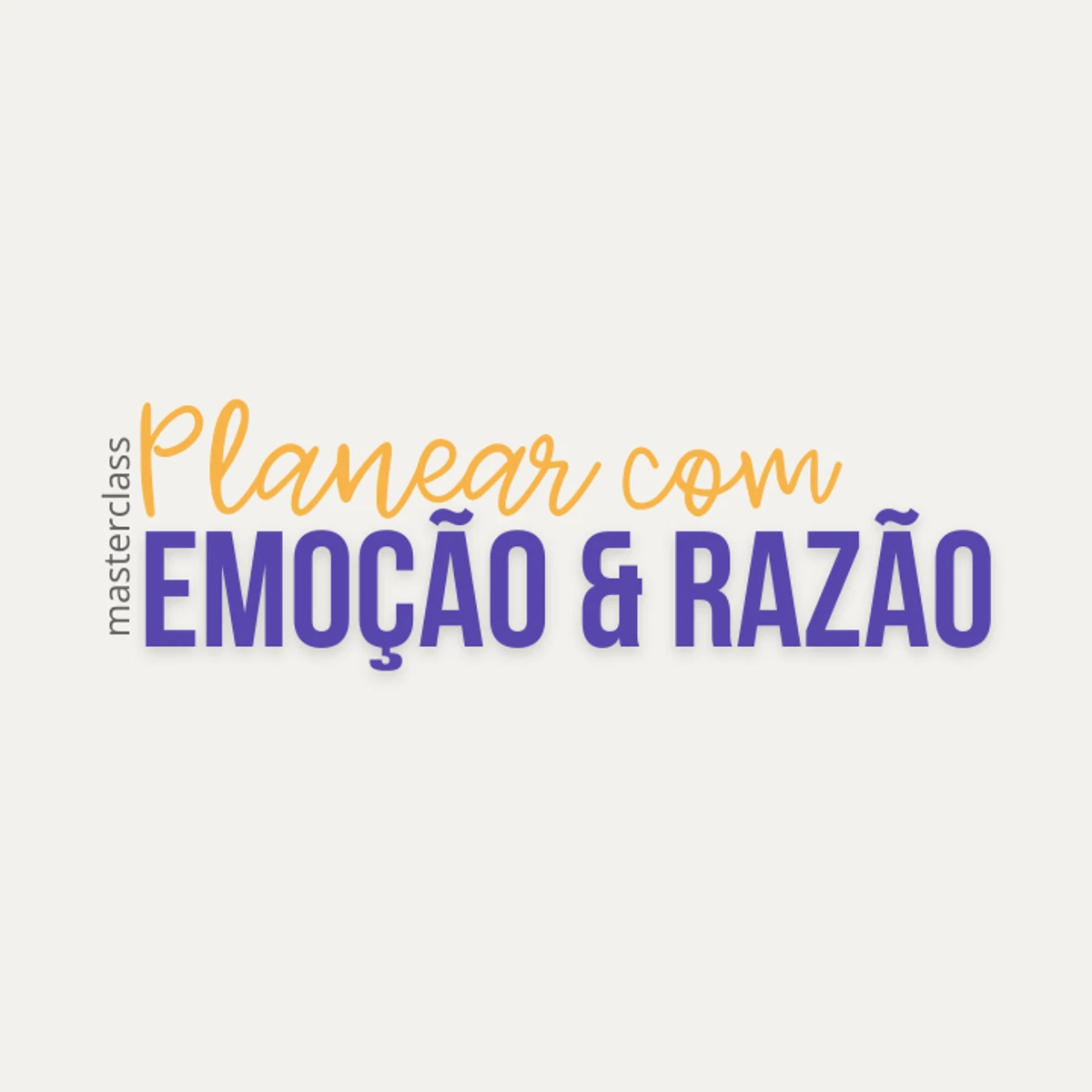 Planear com Emoção & Razão