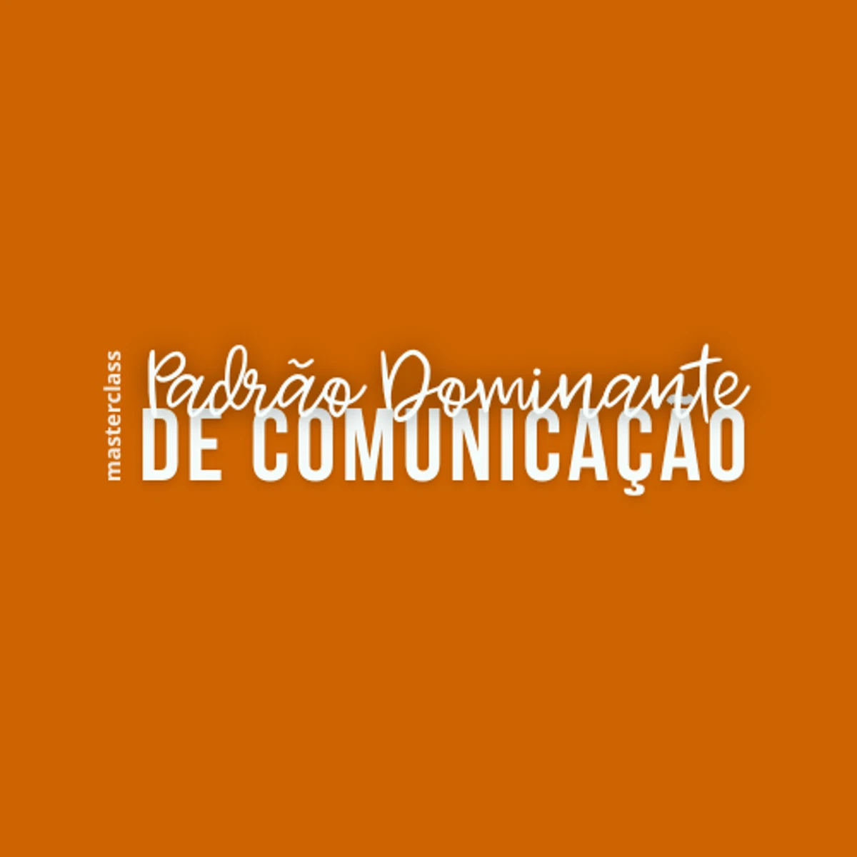 Padrão Dominante de Comunicação