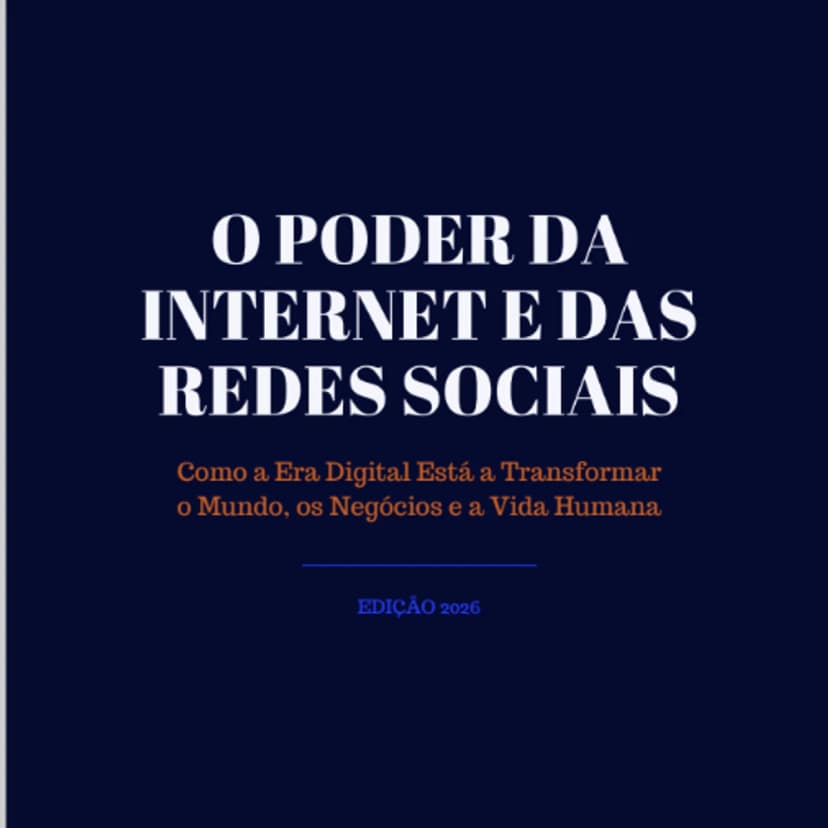 O Poder da Internet e das Redes Sociais