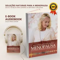 Soluções Naturais para a Menopausa