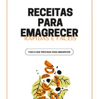 Receitas para emagrecer rápido e fácil
