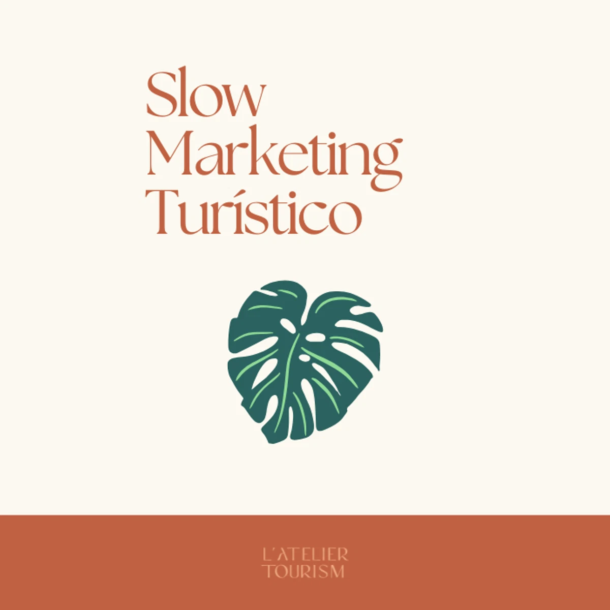 Slow Marketing Turístico