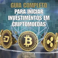 Tudo o que deve saber antes de investir em Criptomoedas!