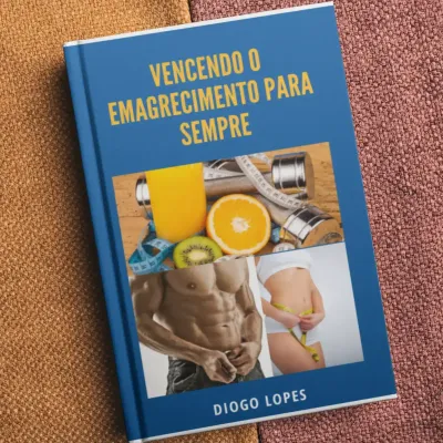 Vencendo o Emagrecimento para Sempre